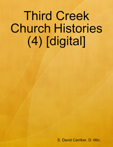 Third Creek Church Histories (4) [digital]