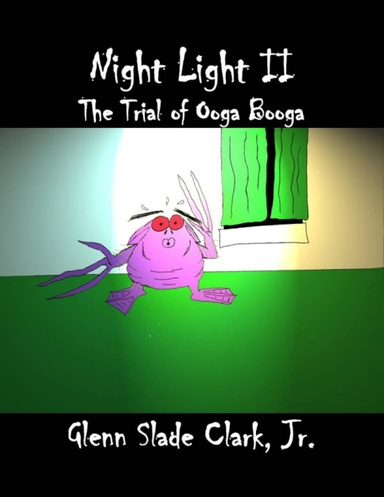 Night Light II: The Trial of Ooga Booga