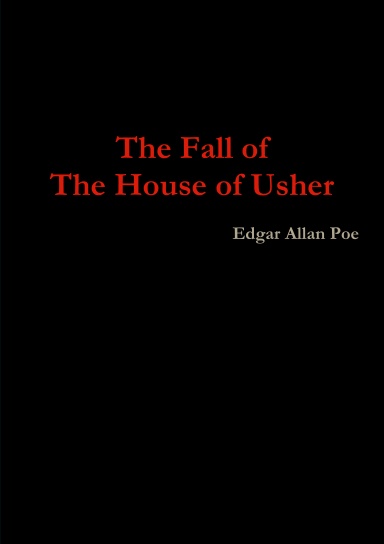 The Fall of The House of Usher