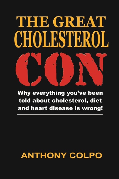 The Great Cholesterol Con