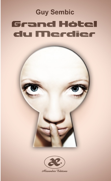 Grand Hôtel du Merdier