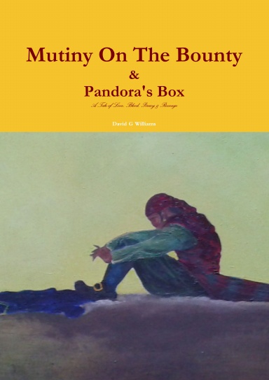 Mutiny On The Bounty & Pandora's Box