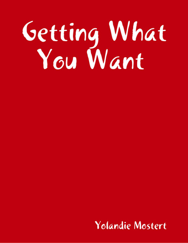 Getting What You Want