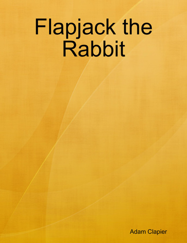 Flapjack the Rabbit