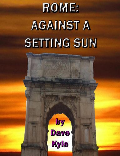 Rome: Against a Setting Sun