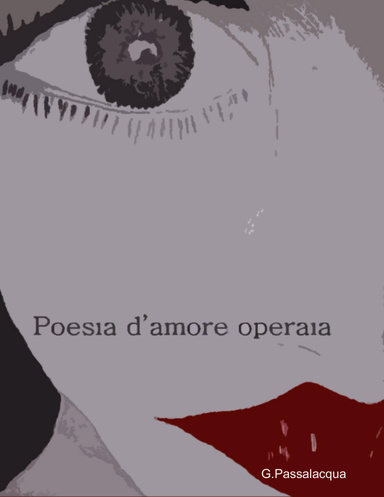 Poesia d'amore operaia