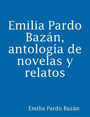 Emilia Pardo Bazán, antología