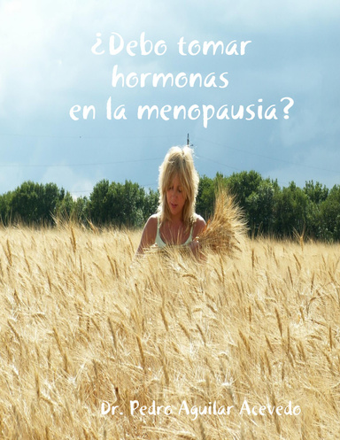 ¿Debo tomar hormonas en la menopausia?