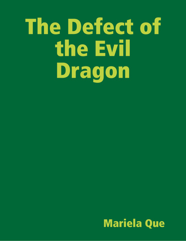 The Defect of the Evil Dragon