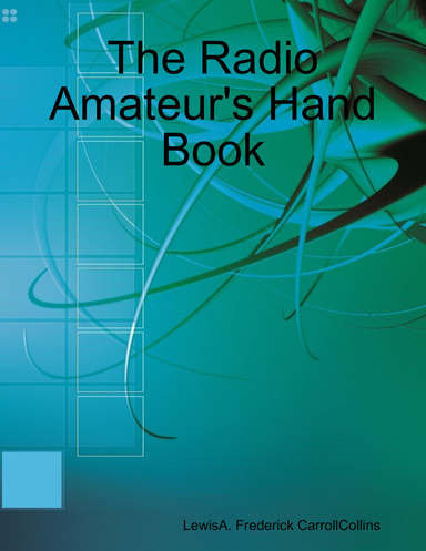 The Radio Amateur's Hand Book