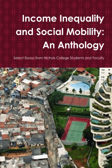 Income Inequality and Social Mobility: An Anthology