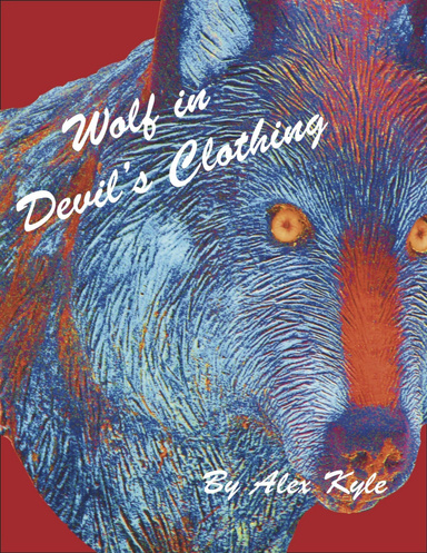 Wolf In Devil's Clothing