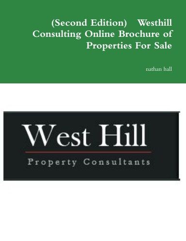 (Second Edition)   Westhill Consulting Online Brochure of Properties For Sale