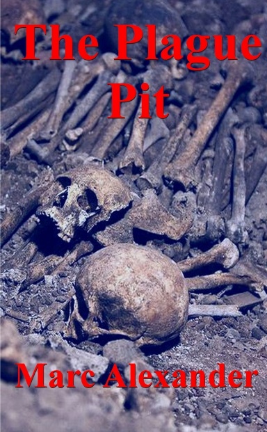 The Plague Pit