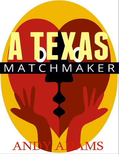 A Texas Matchmaker