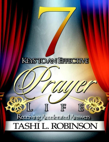 7 Keys to an Effective Prayer Life