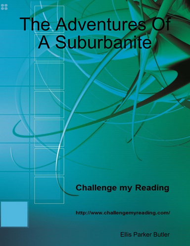 The Adventures Of A Suburbanite