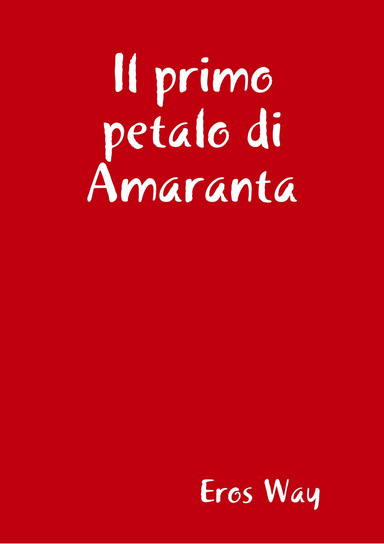 Il primo petalo di Amaranta