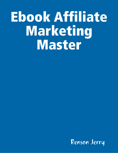 Ebook Affiliate Marketing Master