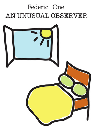 AN UNUSUAL OBSERVER