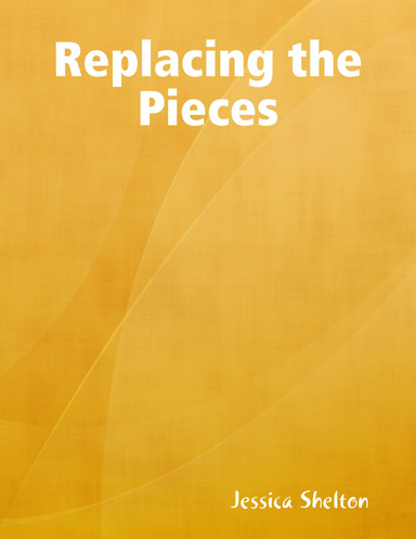 Replacing the Pieces