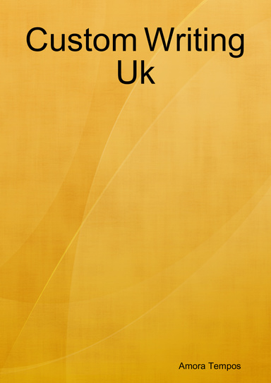 Custom Writing Uk