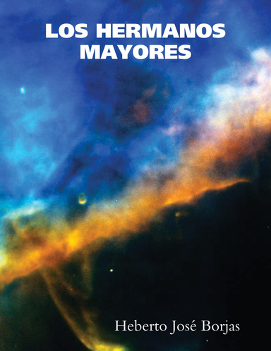 LOS HERMANOS MAYORES