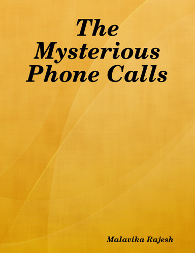 The Mysterious Phone Calls