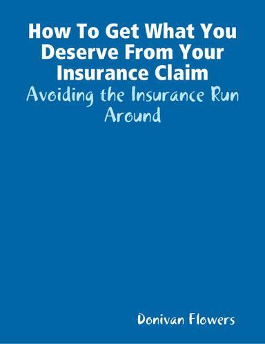 Avoiding the Insurance Run Around