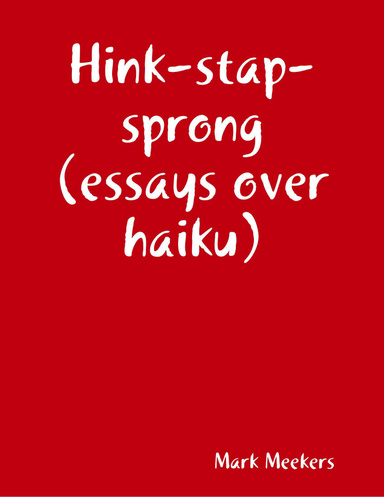 Hink-stap-sprong (essays over haiku)