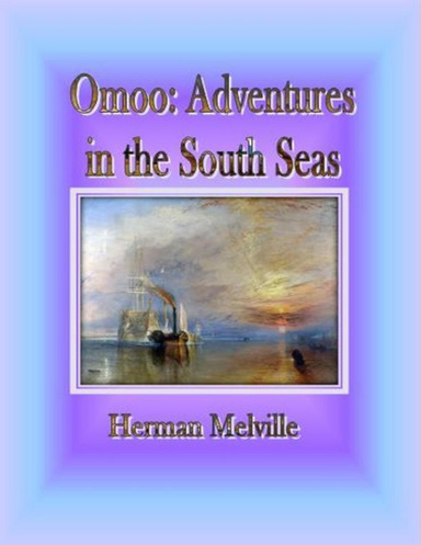 Omoo: Adventures in the South Seas