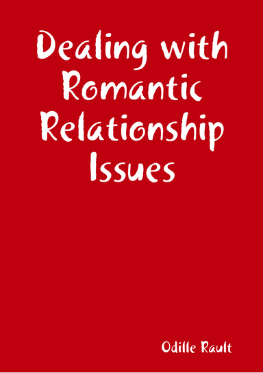 Dealing with Romantic Relationship Issues