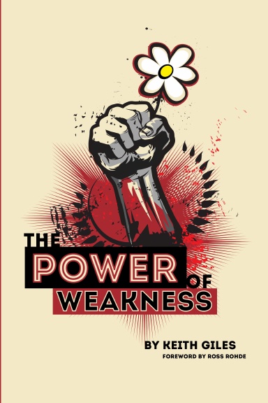 The Power of Weakness