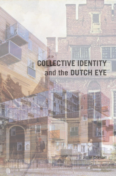 Collective Identity and the Dutch Eye