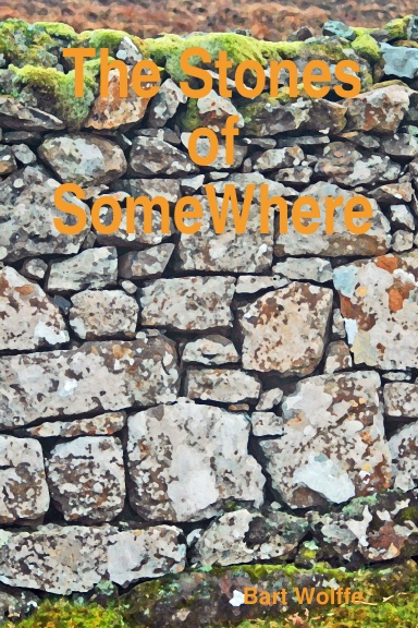 The Stones of SomeWhere