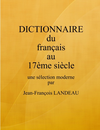 Dictionnaire du Français au 17ème Siècle