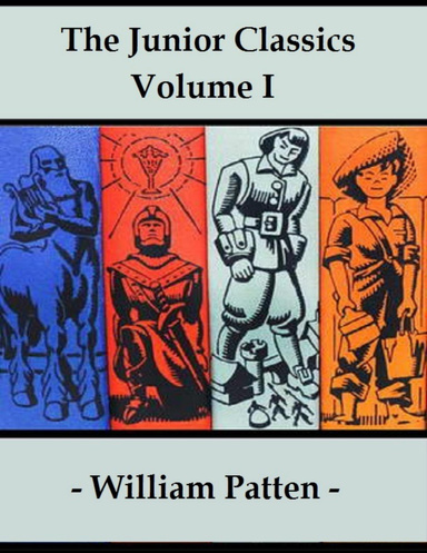 The Junior Classics Volume I