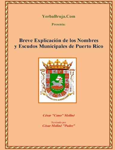 Nombres de Pueblos y Escudos de Puerto Rico