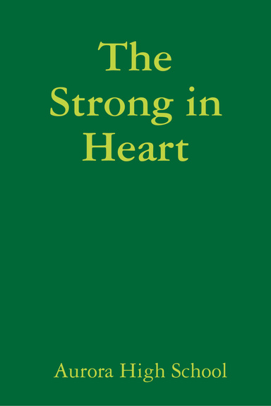 The Strong in Heart
