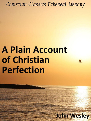 A Plain Account of Christian Perfection