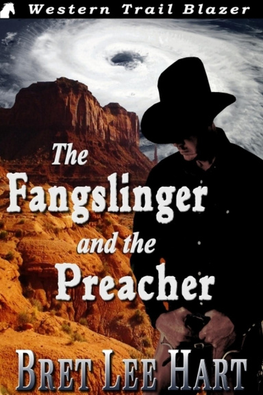 The Fangslinger and the Preacher