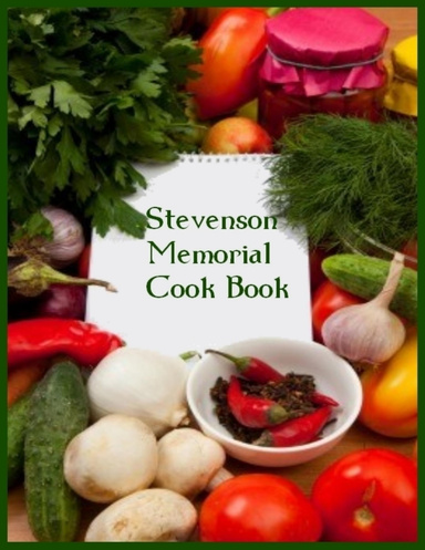 Stevenson Memorial Cook Book (Illustrated)