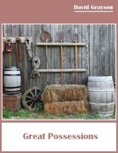 Great Possessions (Illustrated)