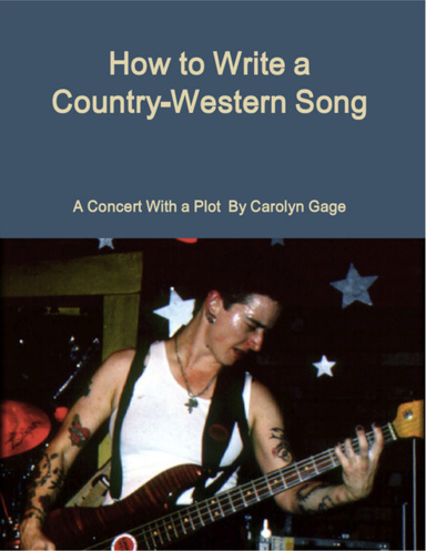 How to Write a Country-Western Song: A Concert With a Plot