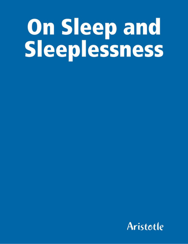 On Sleep and Sleeplessness