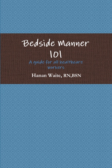 Bedside Manner 101