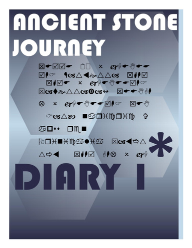 Ancient Stone Journey Diary...Part 1