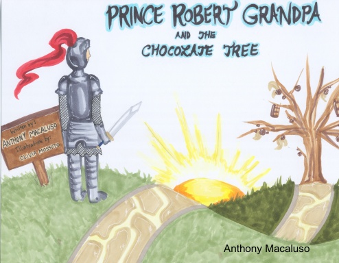 Prince Robert Grandpa and the Chocolate Tree