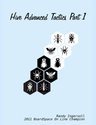 Hive Advanced Tactics Part 1