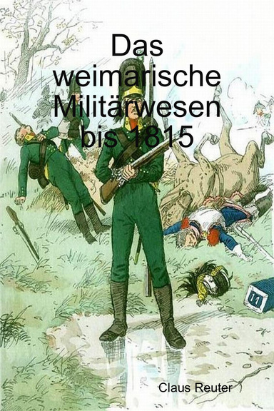Das weimarische Militärwesen bis 1815